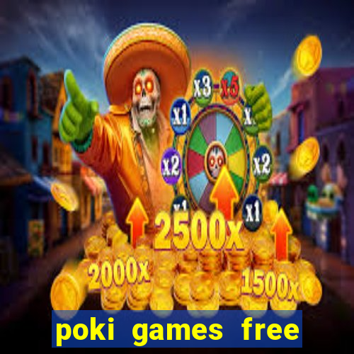 poki games free fire max